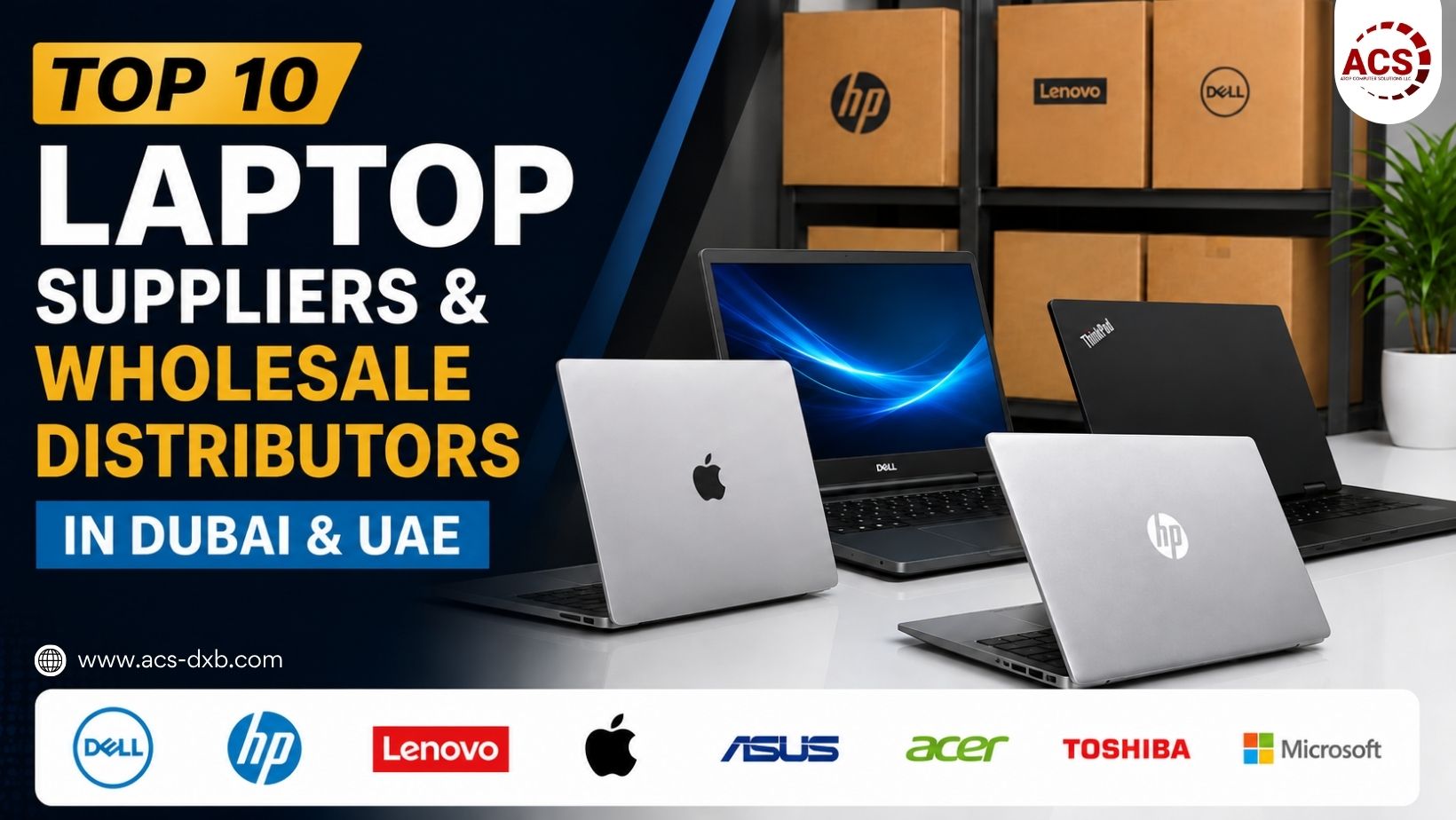Top 10 Laptop Suppliers & Wholesale Distributors in Dubai & UAE